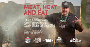 Meat Heat Eat - Friday Night BBQ Class with Dark Side of the Grill