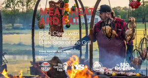 Meat Heat Eat - Friday Night BBQ Class with Dark Side of the Grill